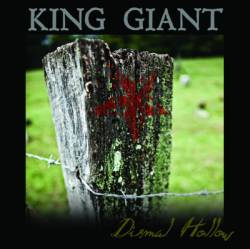 King Giant : Dismal Hollow